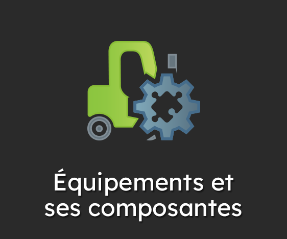 Équipements et ses composantes