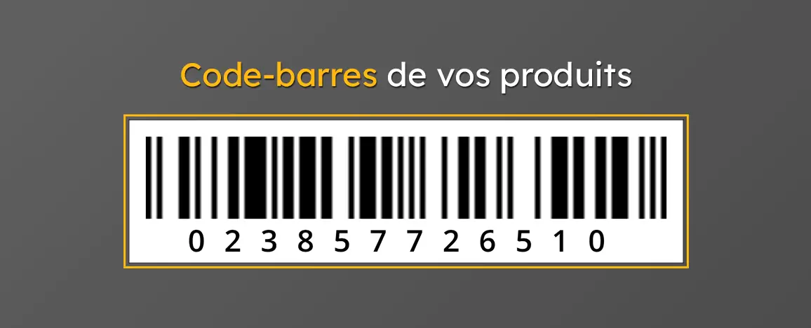 Code-barres de vos produits