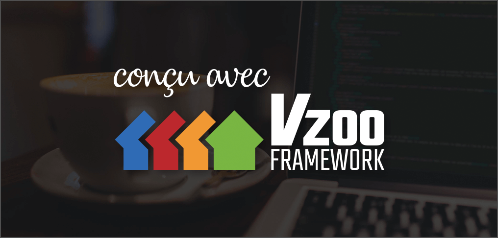 Conçu avec Vzoo Framework