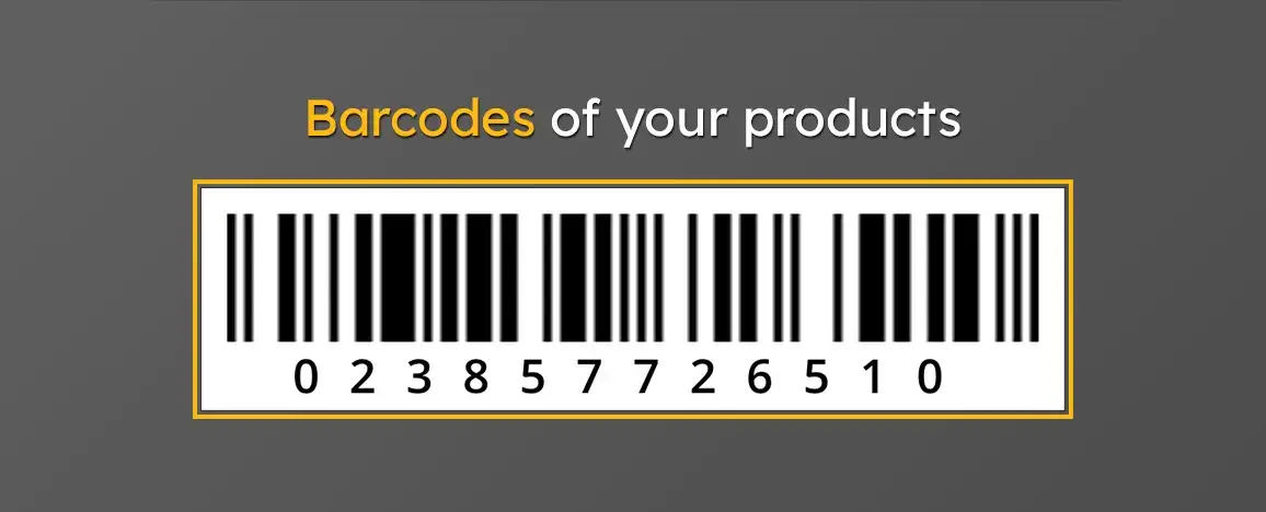 Barcodes of your products