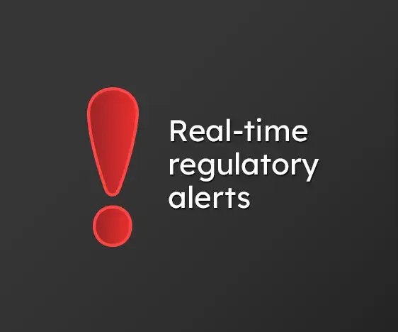 Real-time regulatory alerts